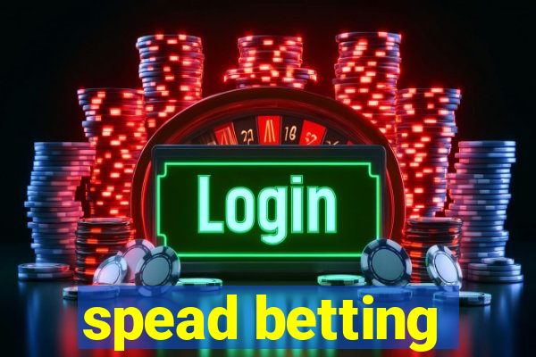 spead betting